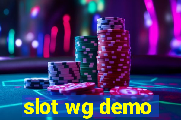 slot wg demo